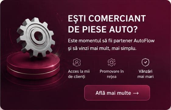Ești comerciant de piese auto? Fii partener AutoFlow